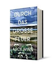 Durch das gro&szlig;e Feuer