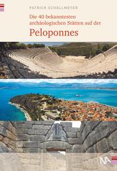 Die 40 bekanntesten arch&auml;ologischen St&auml;tten auf der Peloponnes