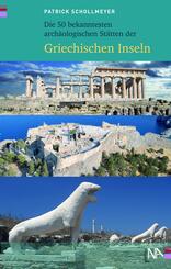 Die 50 bekanntesten arch&auml;ologischen St&auml;tten der griechischen Inseln