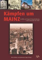 K&auml;mpfen um Mainz