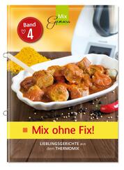 Mix ohne Fix.Bd.4