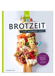 BROTZEIT = die sch&ouml;nste Zeit!