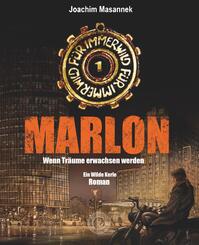 MARLON - Wenn Tr&auml;ume erwachsen werden