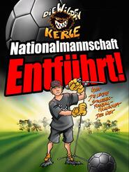 Nationalmannschaft entf&uuml;hrt!