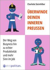 &Uuml;berwinde deinen inneren Preu&szlig;en