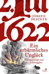 1622. Ein erb&auml;rmliches Ungl&uuml;ck