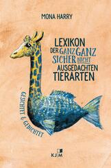 Lexikon der ganz ganz sicher nicht ausgedachten Tiere