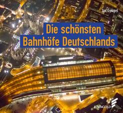 Die sch&ouml;nsten Bahnh&ouml;fe Deutschlands