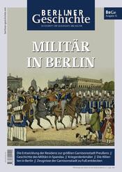 Berliner Geschichte - Zeitschrift f&uuml;r Geschichte und Kultur