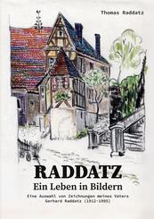 RADDATZ - Ein Leben in Bildern