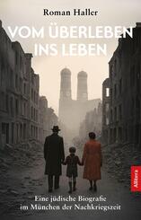 Vom &Uuml;berleben ins Leben