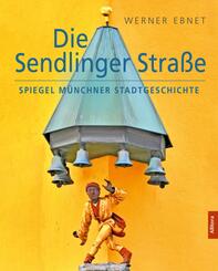 Die Sendlinger Stra&szlig;e