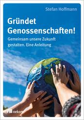 Gr&uuml;ndet Genossenschaften!