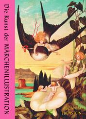 Die Kunst der M&auml;rchenillustration