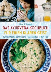 Ayurveda-Kochen f&uuml;r einen klaren Geist