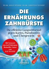 Die Ern&auml;hrungs-Zahnb&uuml;rste