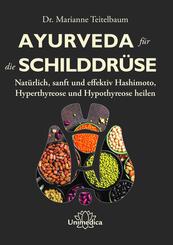 Ayurveda f&uuml;r die Schilddr&uuml;se