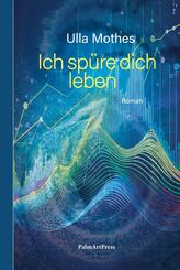 Ich sp&uuml;re dich leben