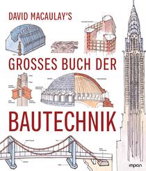 David Macaulay's gro&szlig;es Buch der Bautechnik