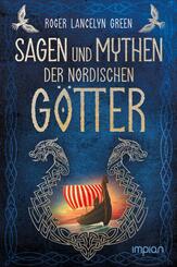 Sagen und Mythen der nordischen G&ouml;tter
