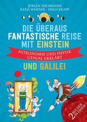 Mit Einstein im Fahrstuhl - Die &uuml;beraus fantastische Reise zum Urknall
