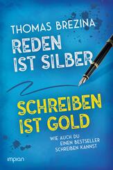 Reden ist Silber, Schreiben ist Gold