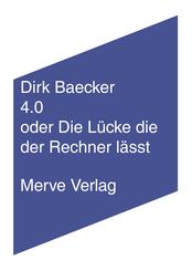 4.0 oder Die L&uuml;cke die der Rechner l&auml;sst