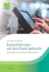 Kassenf&uuml;hrung - auf den Punkt gebracht