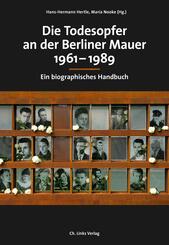 Die Todesopfer an der Berliner Mauer 1961-1989