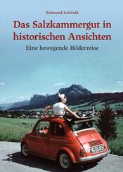 Das Salzkammergut in historischen Ansichten