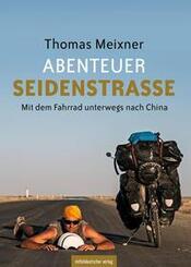 Abenteuer Seidenstra&szlig;e