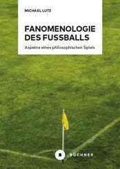 Fanomenologie des Fu&szlig;balls