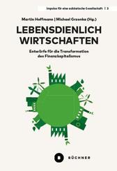 Lebensdienlich wirtschaften