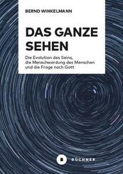 Das Ganze sehen