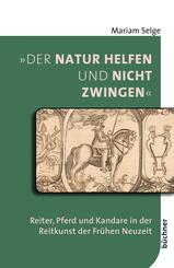 &raquo;Der Natur helfen und nicht zwingen&laquo;
