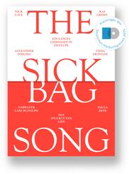The Sick Bag Song - das Spuckt&uuml;tenlied