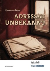 Adressat unbekannt - Kressmann Taylor - Lehrerheft