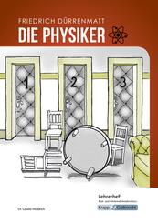 Die Physiker - Friedrich D&uuml;rrenmatt - Lehrerheft - Real- und Werkrealschule