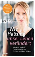 Wie Haltung unser Leben ver&auml;ndert