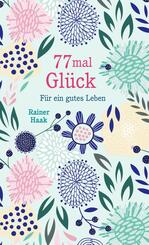 77 mal Gl&uuml;ck