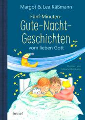 F&uuml;nf-Minuten-Gute-Nacht-Geschichten vom lieben Gott