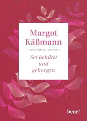 Sei beh&uuml;tet und geborgen