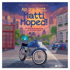 Ab ins Bett, Matti Moped! - Eine Gute-Nacht-Geschichte aus der gro&szlig;en Stadt