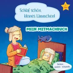 Mein Mitmachbuch - Schlaf sch&ouml;n, kleines L&auml;mmchen!