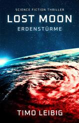 Lost Moon: Erdenst&uuml;rme