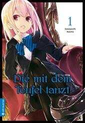 Die mit dem Teufel tanzt.Bd.1