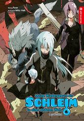 Meine Wiedergeburt als Schleim in einer anderen Welt Light Novel.Bd.6