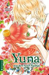 Yuna aus dem Reich Ryukyu.Bd.4
