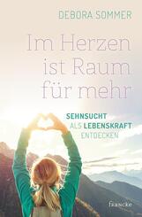 Im Herzen ist Raum f&uuml;r mehr