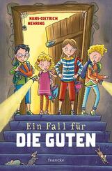 Ein Fall f&uuml;r die Guten